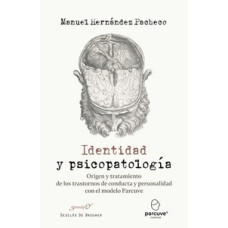IDENTIDAD Y PSICOPATOLOGIA ORIGEN Y TRAT