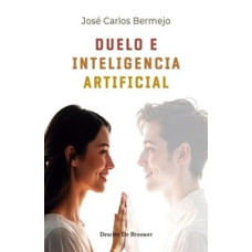 DUELO E INTELIGENCIA ARTIFICIAL DUELO E INTELIGENCIA ARTIFICIAL