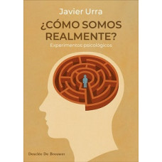 COMO SOMOS REALMENTE EXPERIMENTOS PSIC  