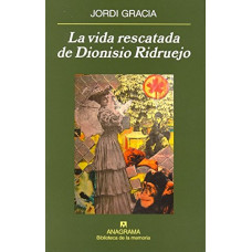 LA VIDA RESCATADA DE DIONISIO RIDRUEJO