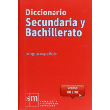 DICCIONARIO SECUNDARIA Y BACHILLERATO SM