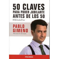 50 CLAVES PARA PODER JUBILARTE ANTES DE