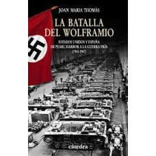 LA BATALLA DEL WOLFRAMIO