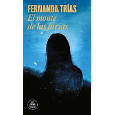 EL MONTE DE LAS FURIAS EL MONTE DE LAS FURIAS