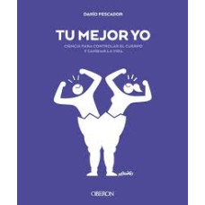 TU MEJOR YO CIENCIA PARA CONTROLAR TU MEJOR YO CIENCIA PARA CONTROLAR