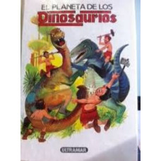 EL PLANETA DE LOS DINOSAURIOS           