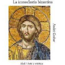 ICONOCLASTIA BIZANTINA