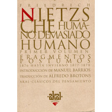 HUMANO; DEMASIADO HUMANO