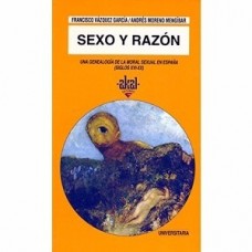 SEXO Y RAZON UNA GENEALOGIA DE LA MORAL