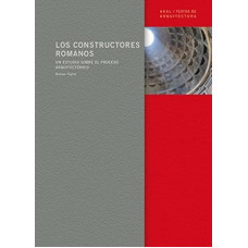 LOS CONSTRUCTORES ROMANOS