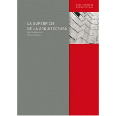 LA SUPERFICIE DE LA ARQUITECTURA