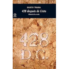 428 DESPUES DE CRISTO HISTORIA DE UN ANO