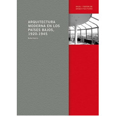 ARQUITECTURA MODERNA EN LOS PAISES BAJO