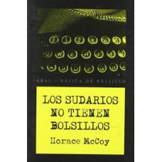 LOS SUDARIOS NO TIENEN BOLSILLOS