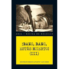 BANG BANG ESTAS MUERTO 3