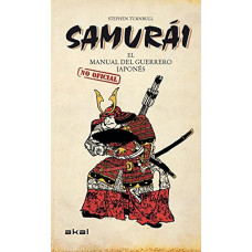 SAMURAI EL MANUAL DE GUERRERO JAPONES