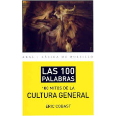 100 MITOS DE LA CULTURA GENERAL