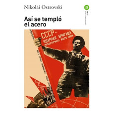 ASI SE TEMPLO EL ACERO                  