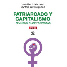 PATRIARCADO Y CAPITALISMO ESA ALIANZA