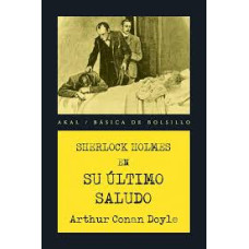SHERLOCK HOLMES SU ULTIMO SALUDO