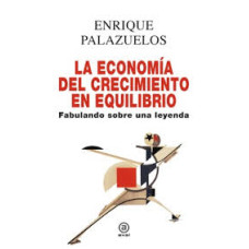 LA ECONOMIA DEL CRECIMIENTO EN EQUILIBRO