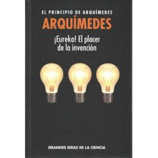 ARQUIMEDES EL PRINCIPIO DE ARQUIMEDES
