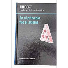 HILBERT LAS BASES DE LA MATEMATICA