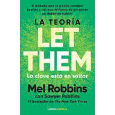 LA TEORIA LET THEM. LA CLAVE ESTA EN SOL