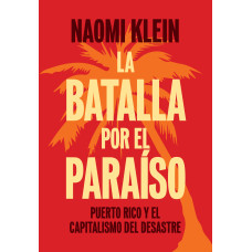 LA BATALLA POR EL PARAISO