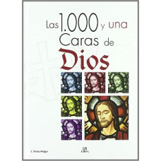 LAS 1000 Y UNA CARAS DE DIOS