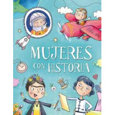 MUJERES CON HISTORIA