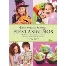 COMO PREPARAR DIVERTIDAS FIESTAS PARA N