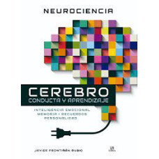 NEUROCIENCIA CEREBRO CONDUCTA Y APREN