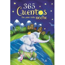 365 CUENTOS UNO PARA CADA NOCHE