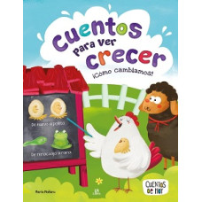 CUENTOS PARA CRECER COMO CAMBIAMOS
