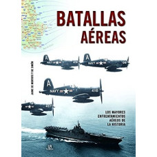 BATALLAS AEREAS LOS MAYORES ENFRENTAMIES