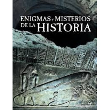 ENIGMAS Y MISTERIOS DE LA HISTORIA      