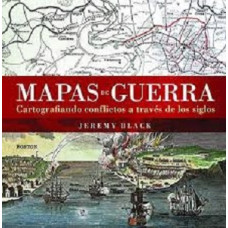 MAPAS DE GUERRA CARTOGRAFIANDO