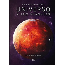 GUIA DEFINITIVA DEL UNIVERSO Y LOS PLANE