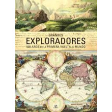 GRANDES EXPLORADORES GRANDES EXPLORADORES