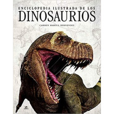 ENCICLOPEDIA ILUSTRADA DE LOS DINOSAURIS