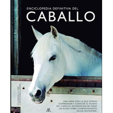 ENCICLOPEDIA DEFINITIVA DEL CABALLO