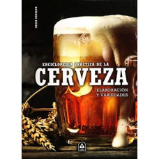 ENCICLOPEDIA PRACTICA DE LA CERVEZA