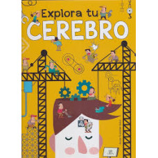 EXPLORA TU CEREBRO EXPLORA TU CEREBRO