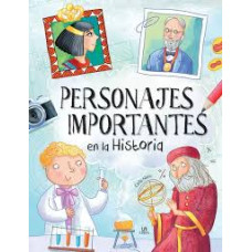 PERSONAJES IMPORTANTES ENLA HISTORIA    