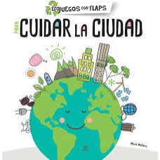 PARA CUIDAR LA CIUDAD                   