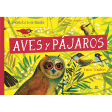 AVES Y PAJAROS TE PRESENTO A MI FAMILIA 
