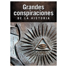 GRANDES CONSPIRACIONES DE LA HISTORIA