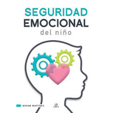 SEGURIDAD EMOCIONAL DEL NIÑO            