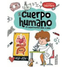 EL CUERPO HUMANO 25 EXPERIMENTOS PASO A 
